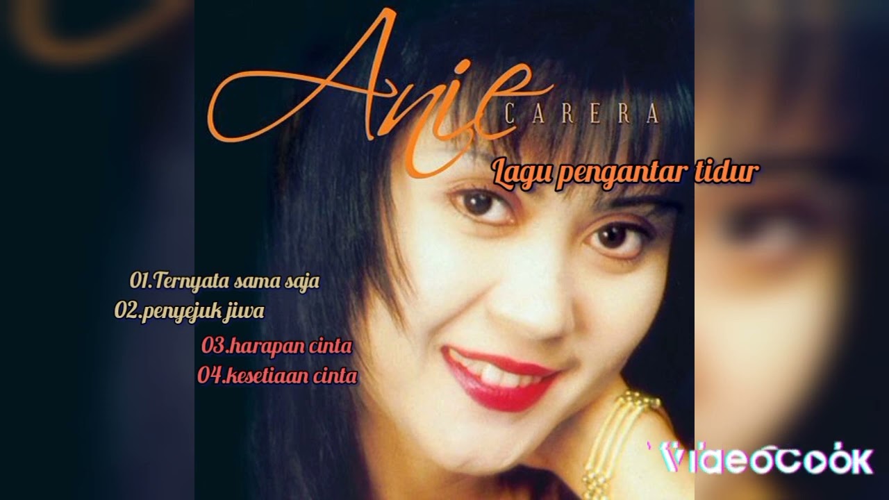 lagu sendu pengantar tidur-ani carera harapan cinta