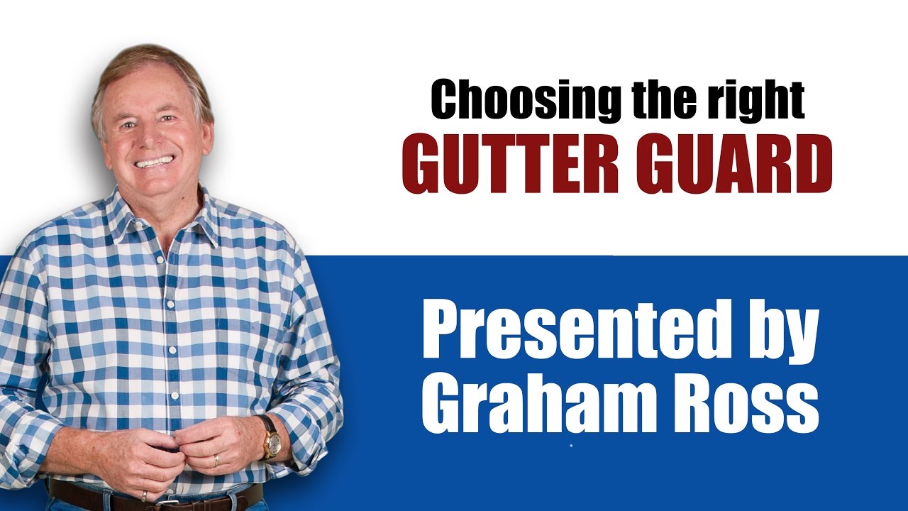 Choosing the Right Gutter Guard