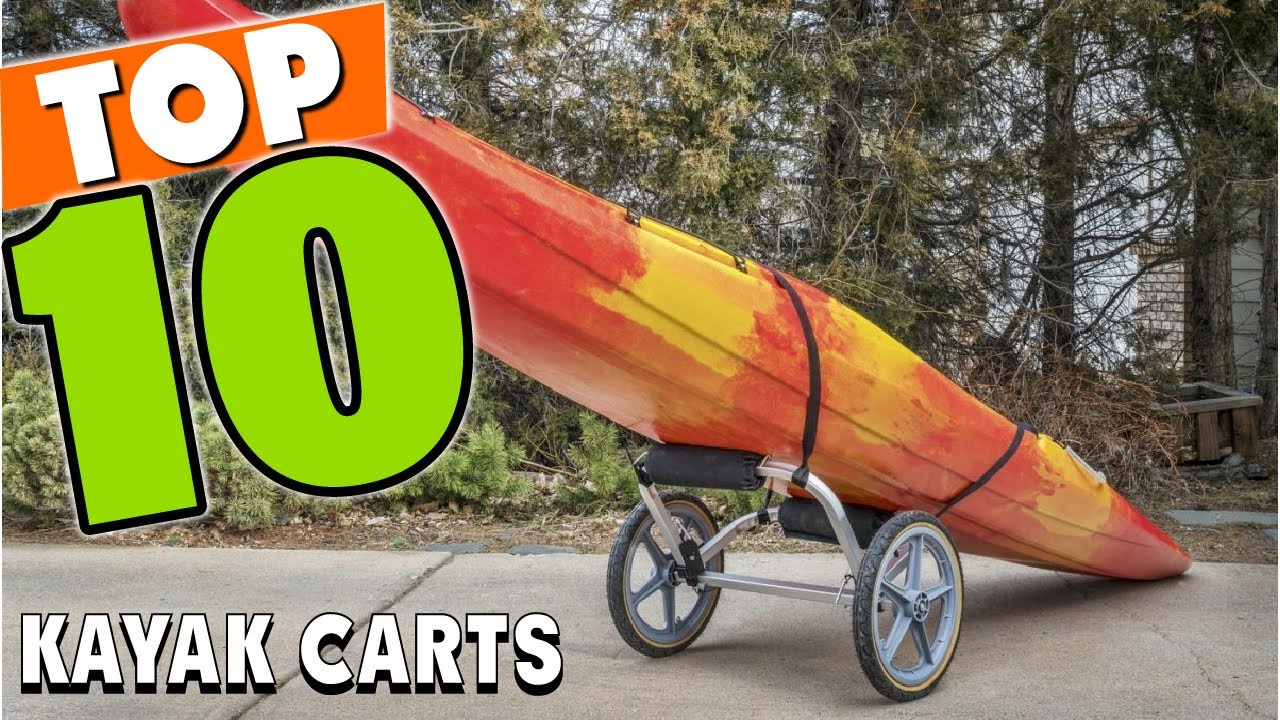 Best Kayak Carts in 2025 (Top 10 Picks)