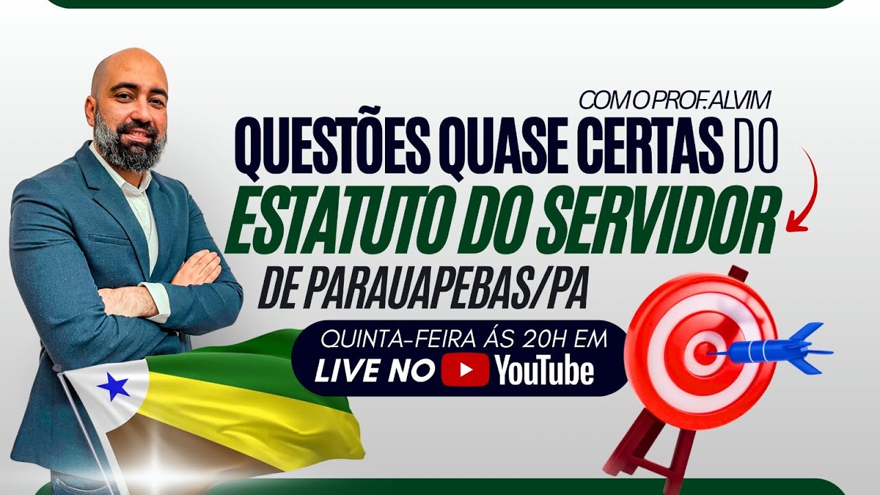 Questões QUASE CERTAS do Estatuto dos Servidores de Prefeitura de Parauapebas  - Atualizado 2025