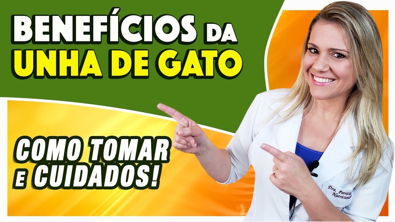 Benefícios da Unha de Gato - Chá, Cápsulas, Para Que Serve e Como Tomar [EMAGRECE?]