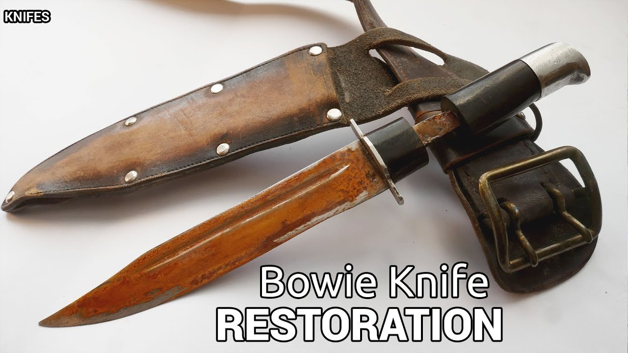 Bowie Knife Restoration