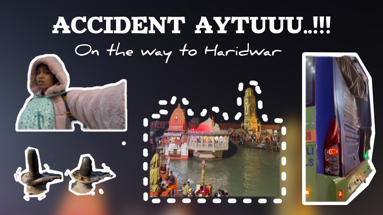 | MANALI TO HARIDWAR ACCIDENT AYTU |🙁