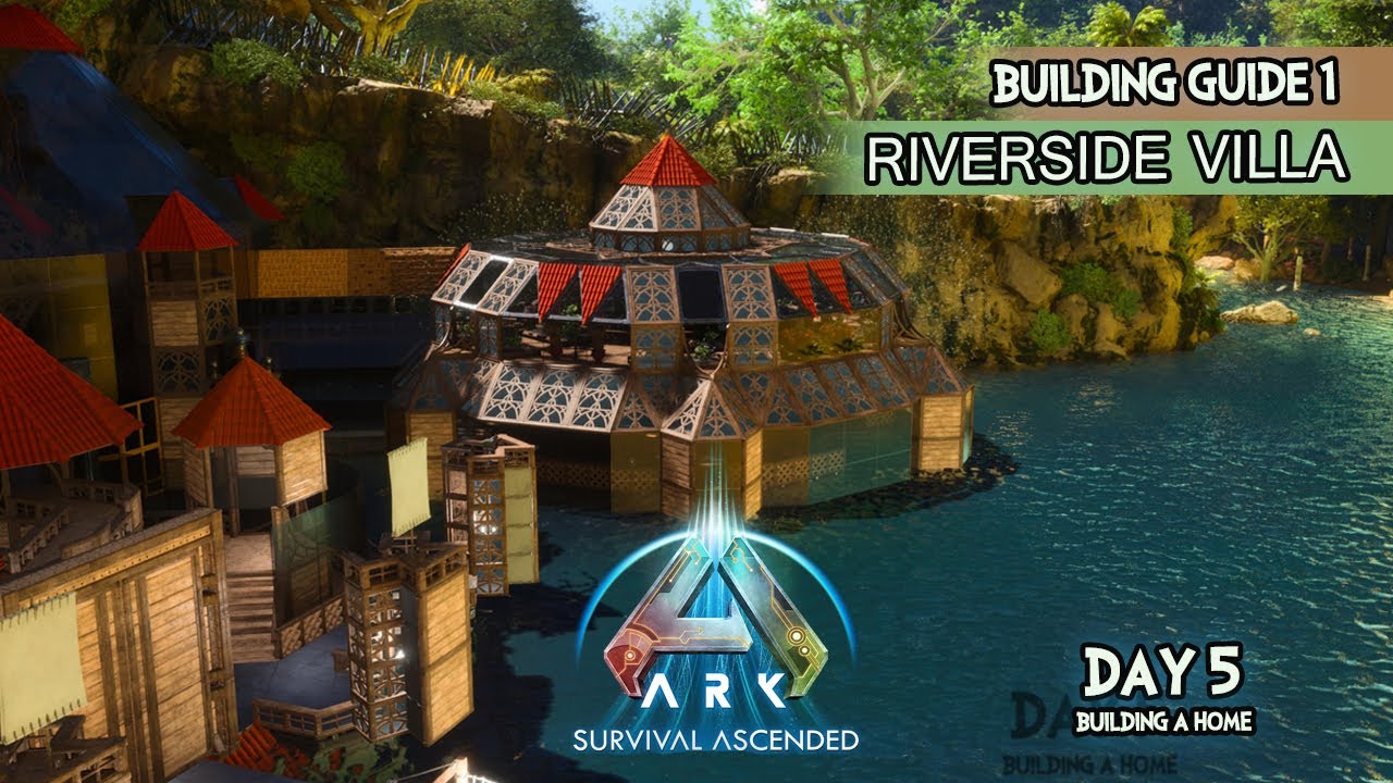 Ark Ascended base build PVE: Building the unique Riverside Villa: Day 5