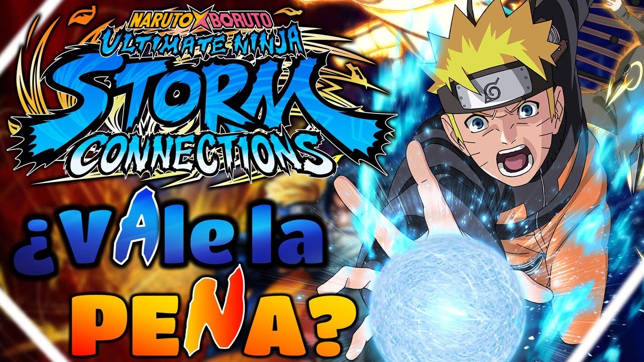 Naruto X Boruto Ultimate Ninja Storm Connections🌀&iquest;Vale la Pena? - RafaJR