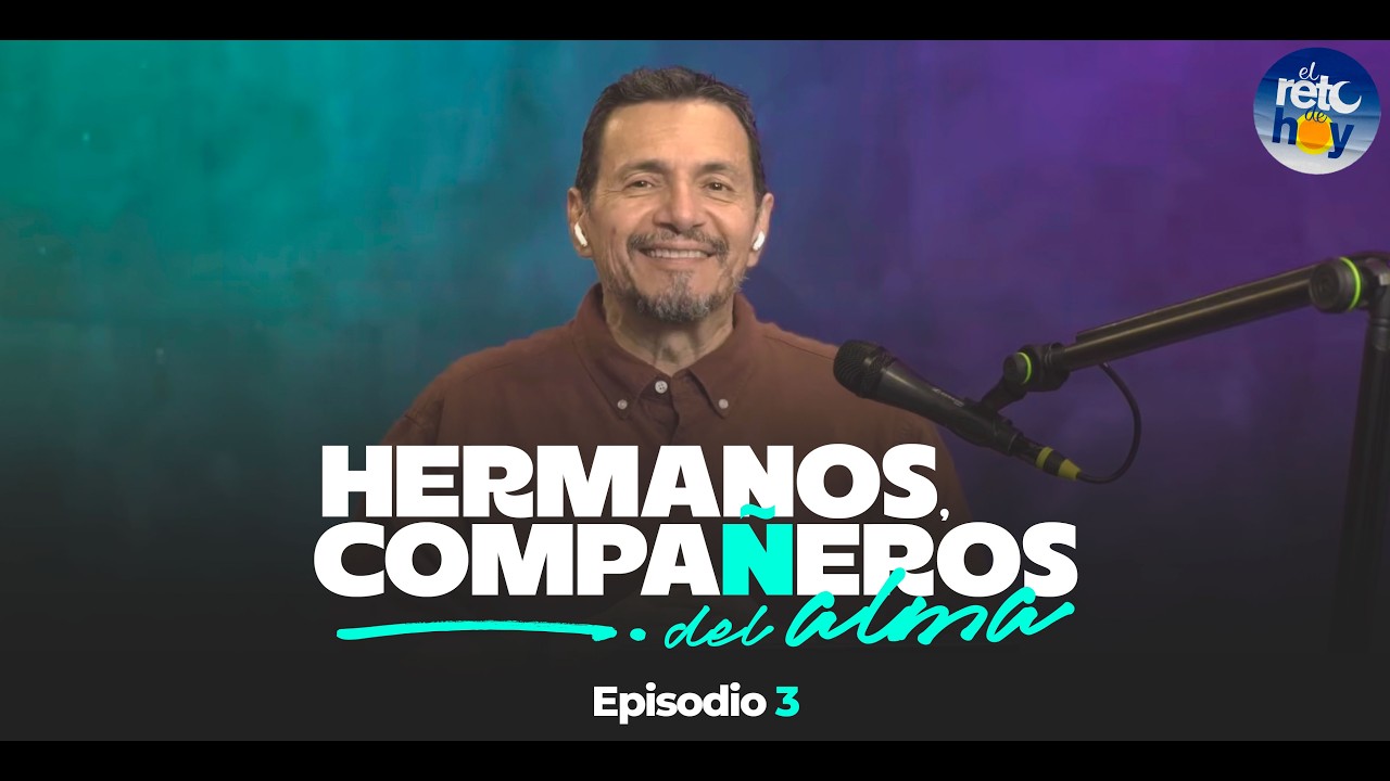 Principios para la relación de los Hermanos - El Reto de Hoy