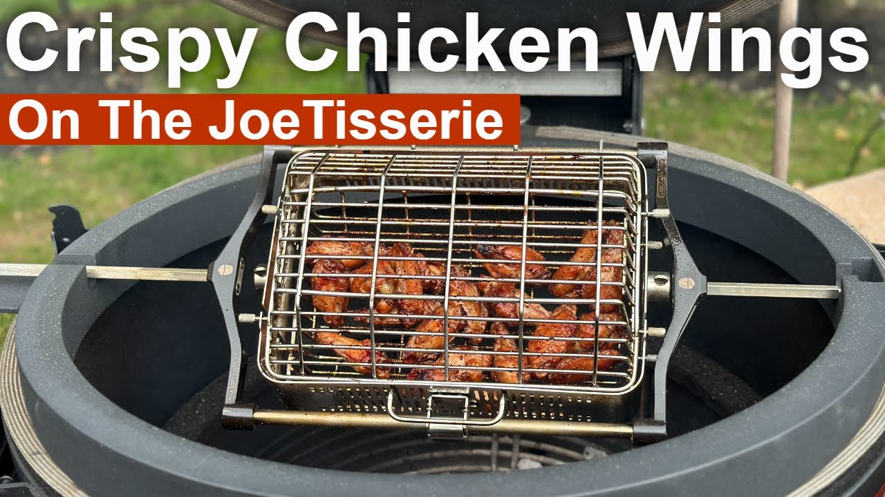 Are JoeTisserie Wings The Best On A Kamado Joe?