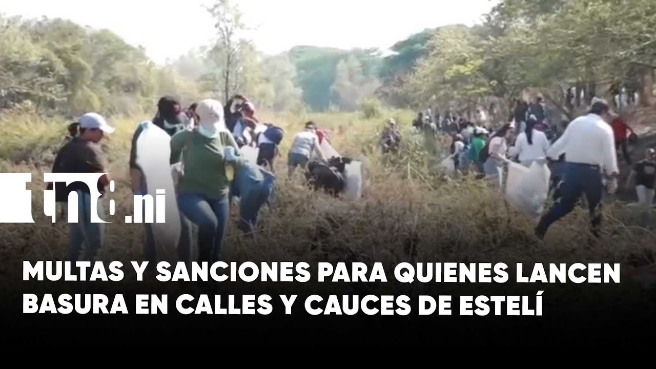 Alcaldía y Policía aplicarán fuertes multas por botar basura en Estelí