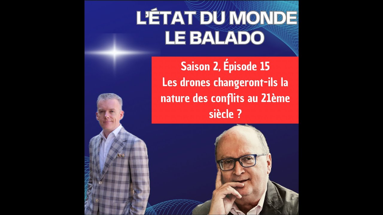 L'état du monde: le balado S2/Épi15