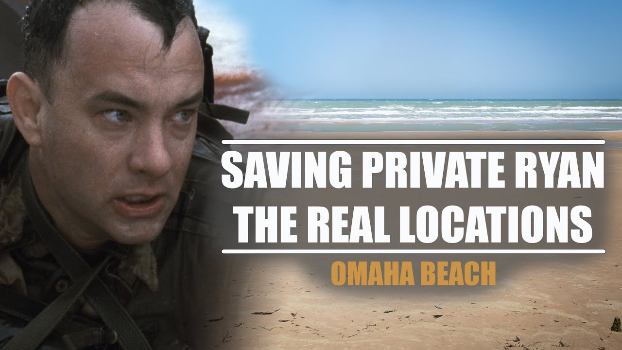 Saving Private Ryan on Omaha Beach : The REAL Locations from the Opening Scene