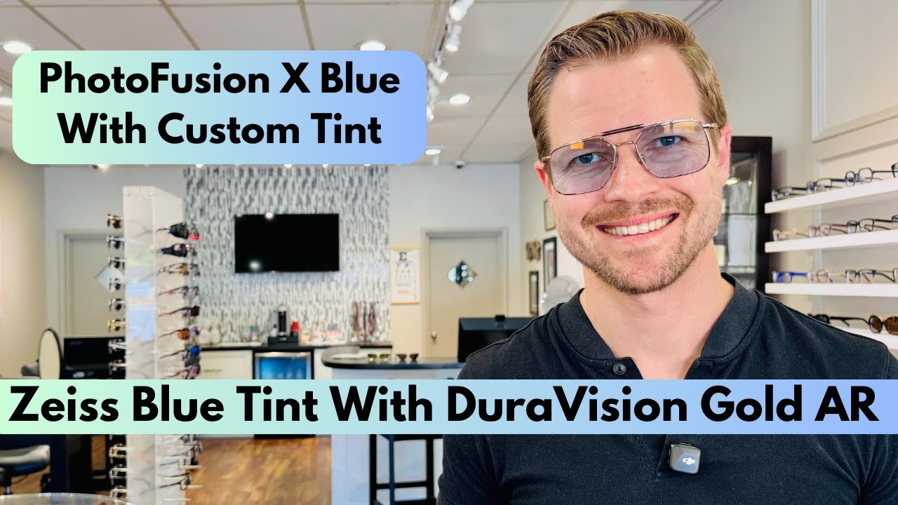 Zeiss Lenses With Blue Tint, PhotoFusion X Blue, & Gold AR Coating