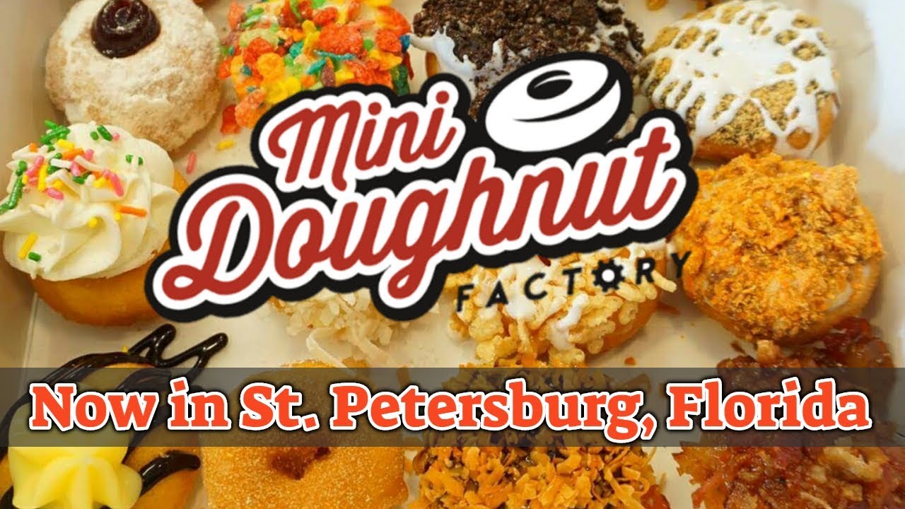 Mini Doughnut Factory now open in St Petersburg Florida