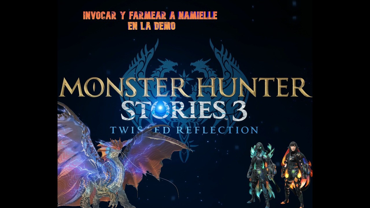 Monster Hunter Stories 3 Demo Farmear a namielle tutorial