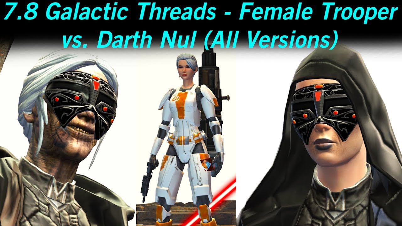 SWTOR 7.8 Галактические темы — Женщина-солдат против Дарта Нула (все версии)