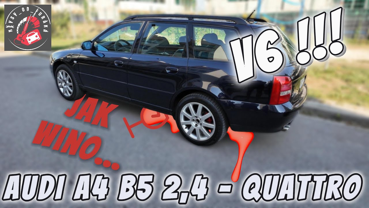 Test , recenzja Audi A4, B5, 2,4l, V6 - QUATTRO, po latach,  spalanie, awarie, osiągi :)