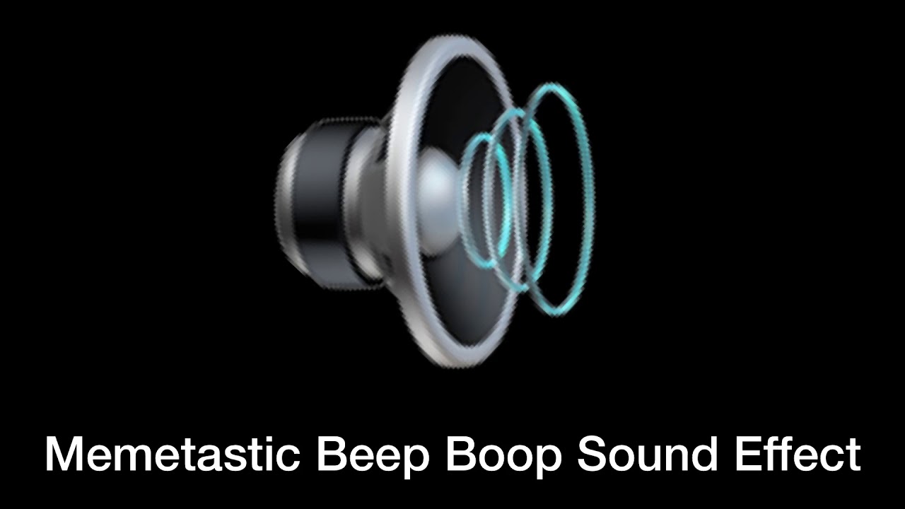 Memetastic Beep Boop Sound Effect