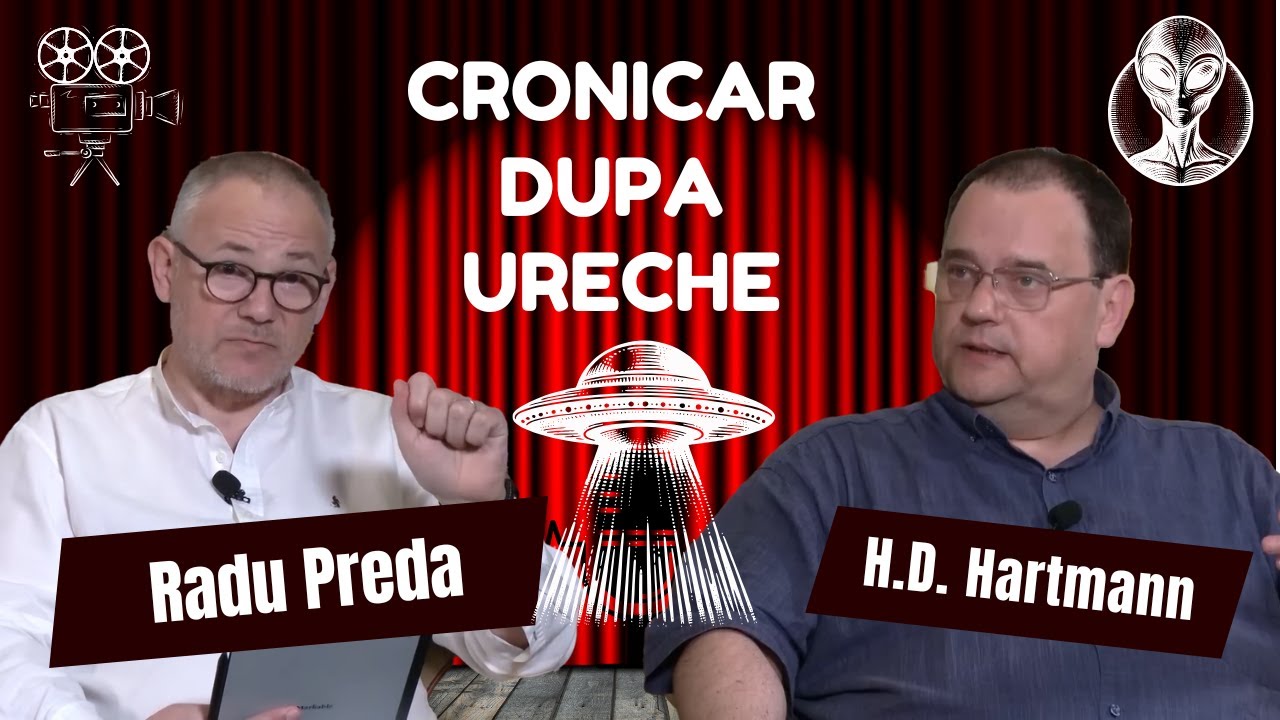 H.D. HARTMANN în dialog cu RADU PREDA la #cronicardupăureche #Ep.52
