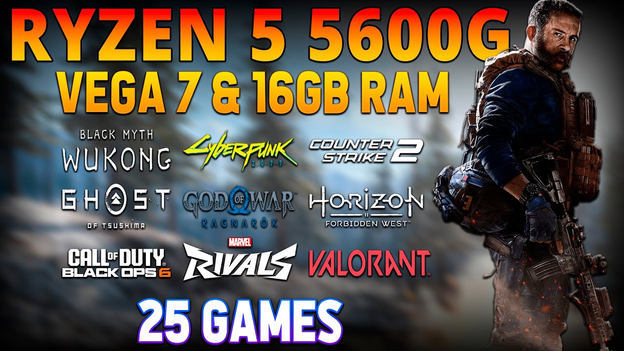 Ryzen 5 5600G Vega 7 Gaming in 2025: 25 Games Tested with 16GB RAM
