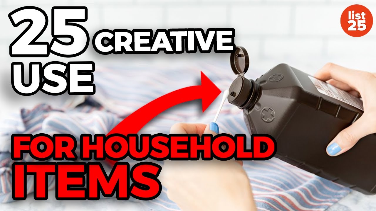 25 Creative Uses For Common Household Items