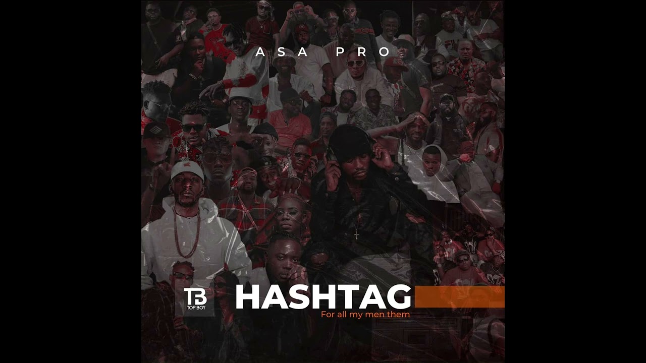 ASA Pro - Hashtag (Official Audio)