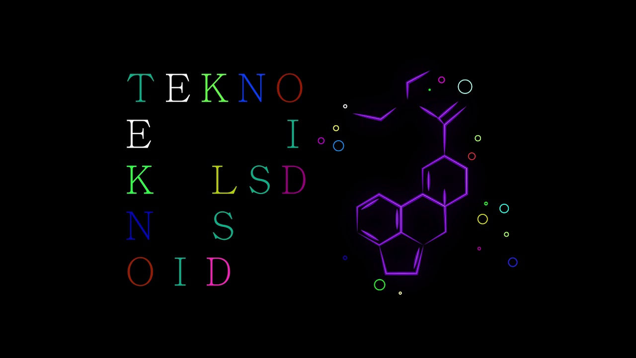Tekno&iuml;d - LSD
