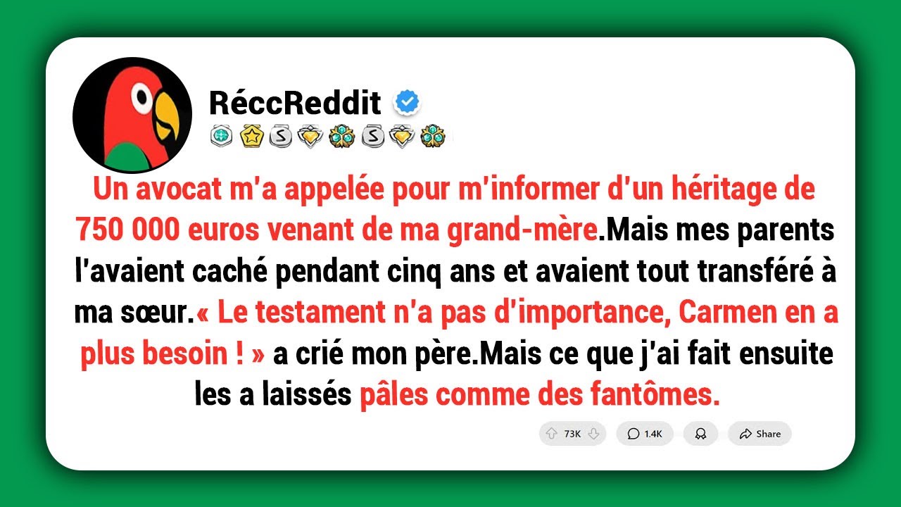 Mes parents ont caché 750 000 euros de mon héritage pour ma sœur «elle en a plus besoin» ai-je souri
