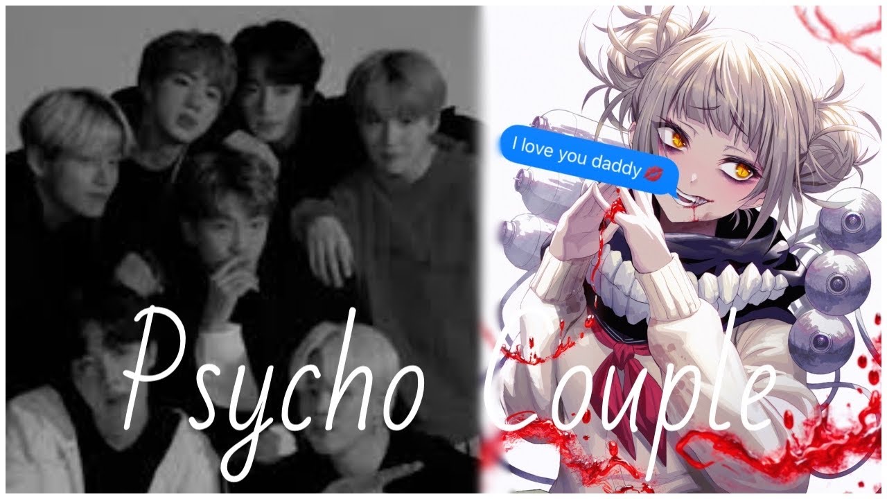 Psycho Couples BTS ff ot7