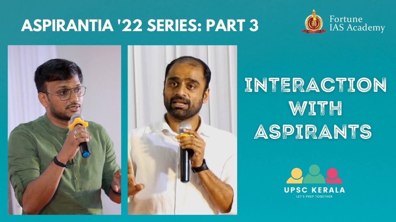 Aspirantia '22 Interaction with Sylesh Fernandez & Akhil V Menon IAS | UPSC Kerala | Fortune IAS