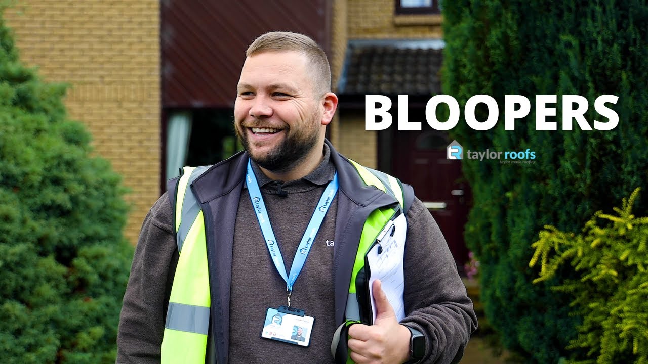 Bloopers | Roofing Survey