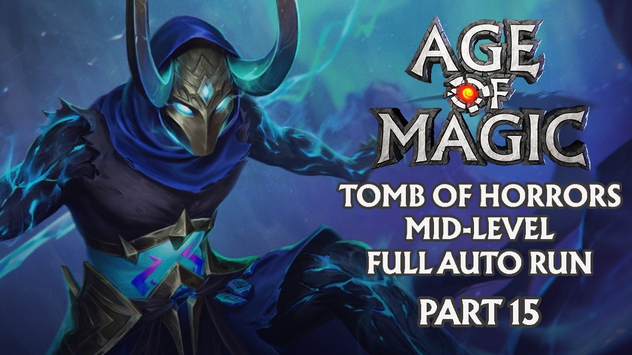 Age of Magic (F2P) (Mobile, IOS) | Tomb of Horrors - Mid Level Full Auto Run | Part 15