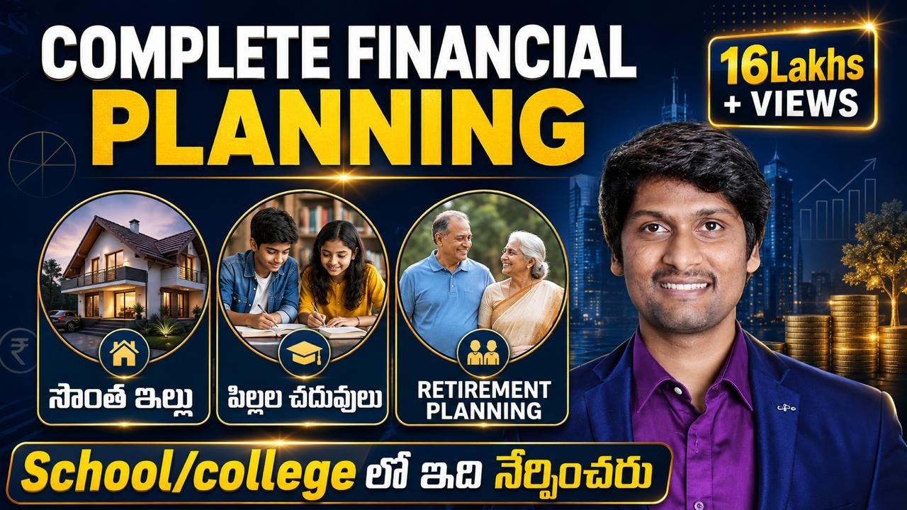 Complete Financial Planning in Telugu