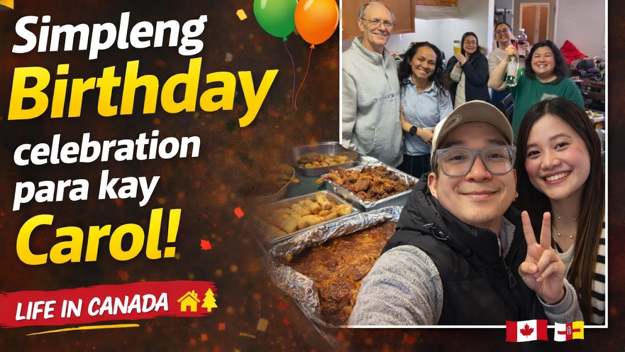 Jay And Coleen in the North | Simpleng Birthday Celebration para kay Carol #canadalife #pinoycanada