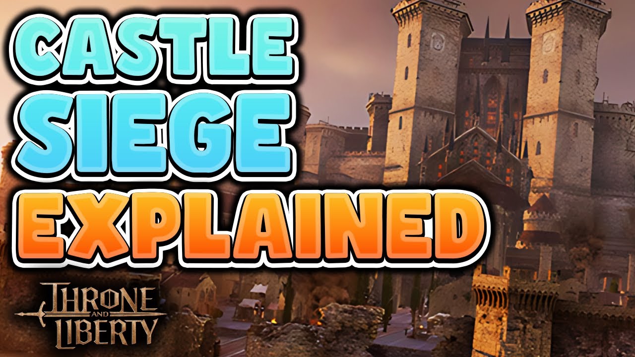 EVERYTHING You Need to Know for Castle Siege in Throne and Liberty