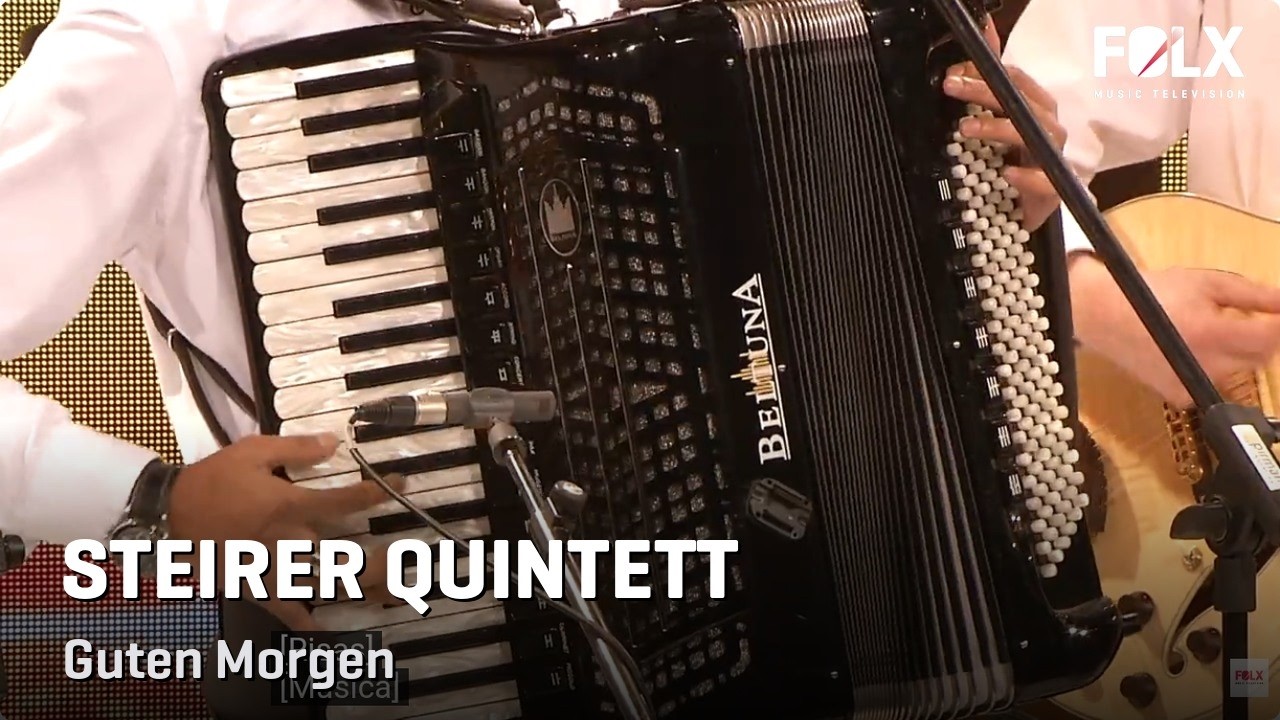 Steirer Quintett - Guten Morgen