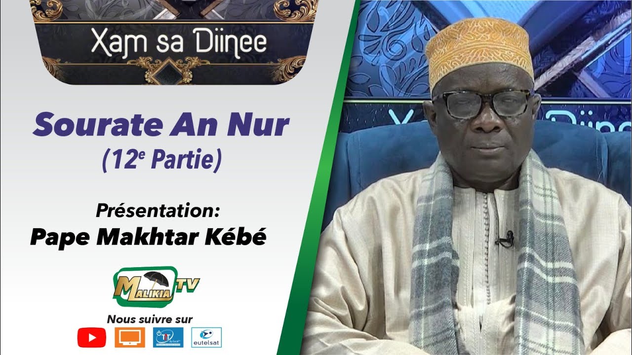 🔴[ DIRECT ]  XAM SA DINE N°77 : Sourate 24, An Nur (La Lumière) | 13 FÉVRIER 2023