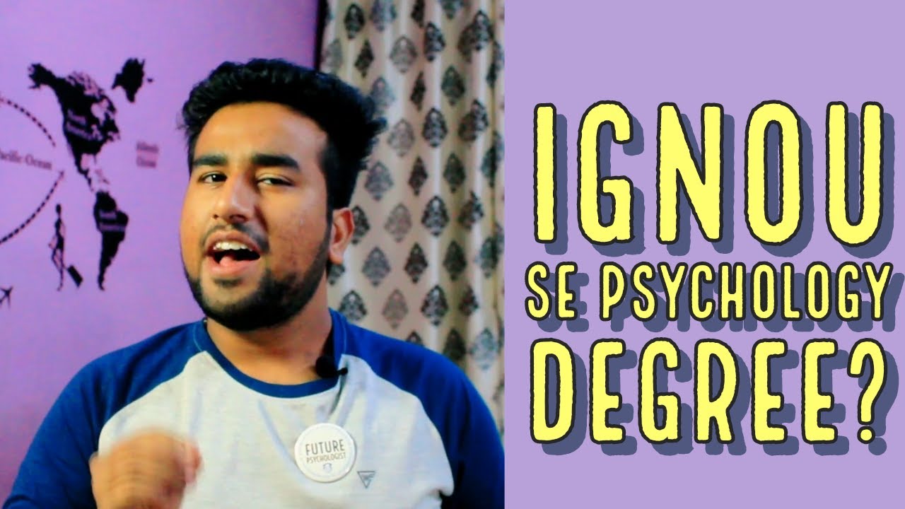 IGNOU for Psychology? Honest Answer! B.A/M.A Psychology from IGNOU