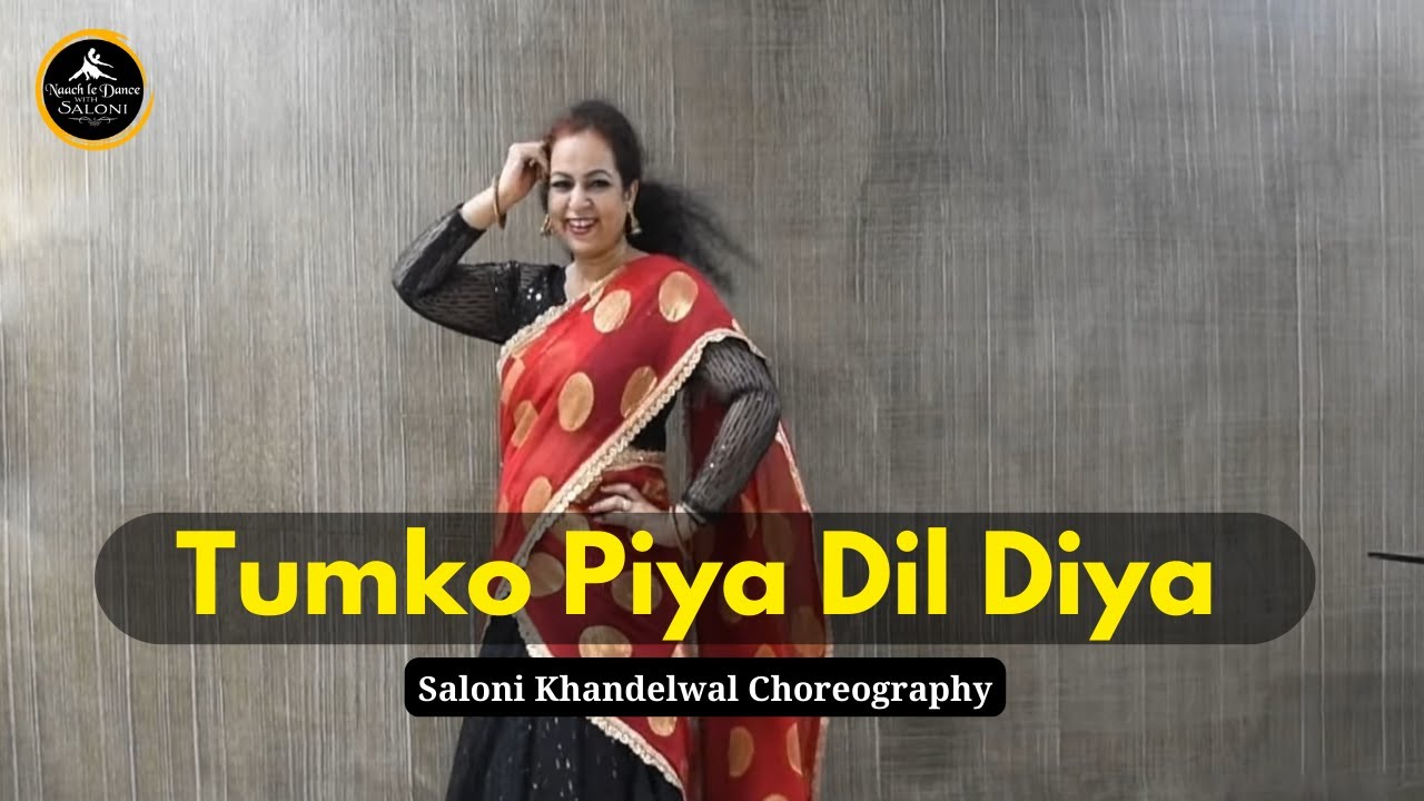 Tumko Piya Dil Diya | तुमको पिया दिल दिया | Tumko Piya dil diya Dance by Saloni Khandelwal