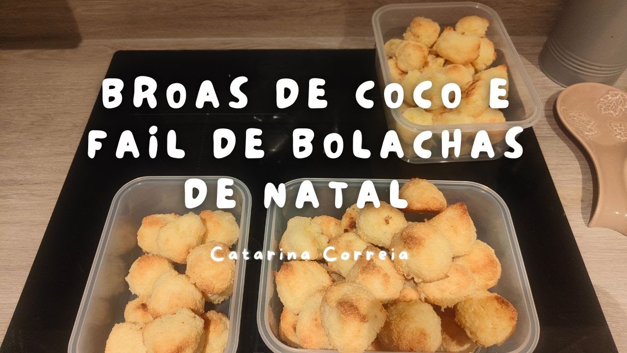 Broas de coco e Fail de bolachas de natal
