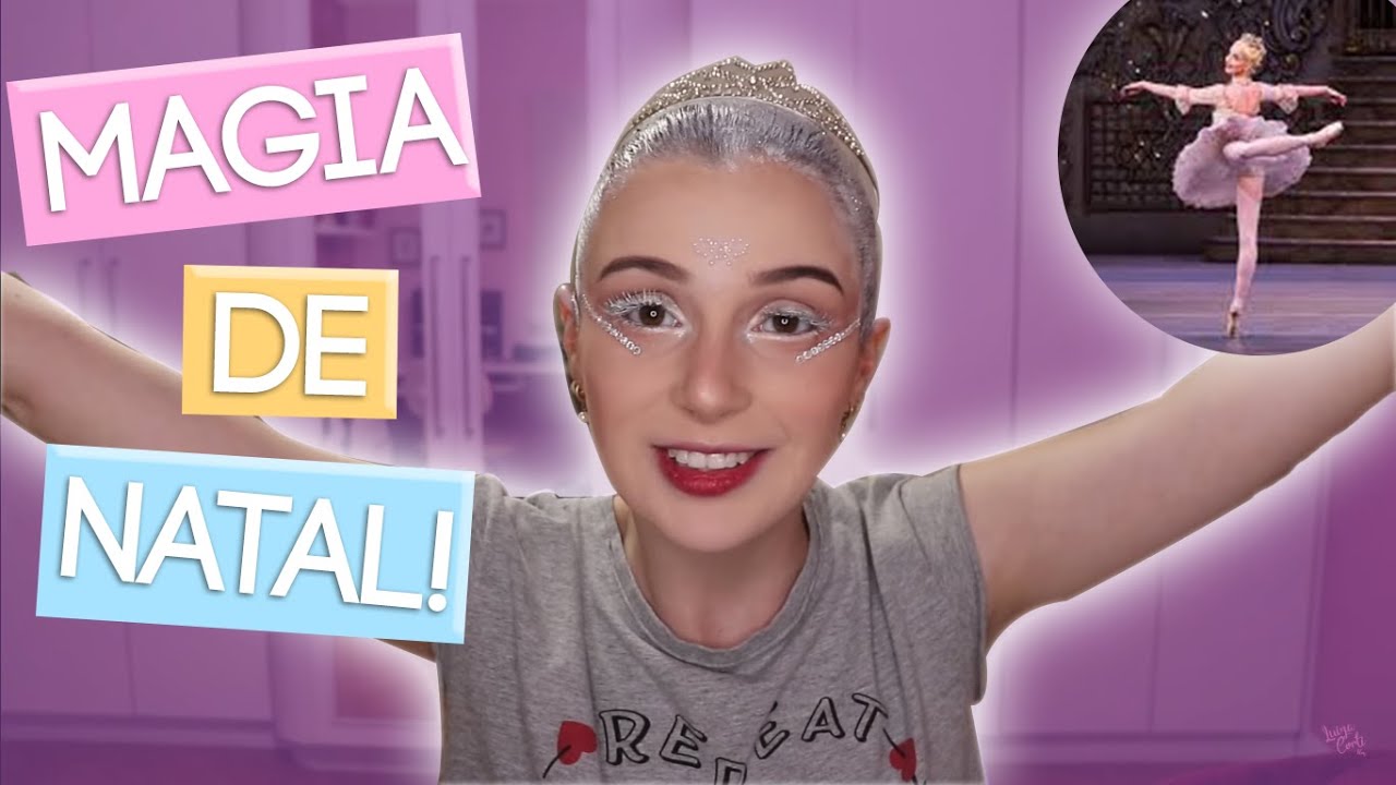 HISTÓRIA DE O QUEBRA NOZES - BALLETS DE REPERTÓRIO #10 | Luiza Corti