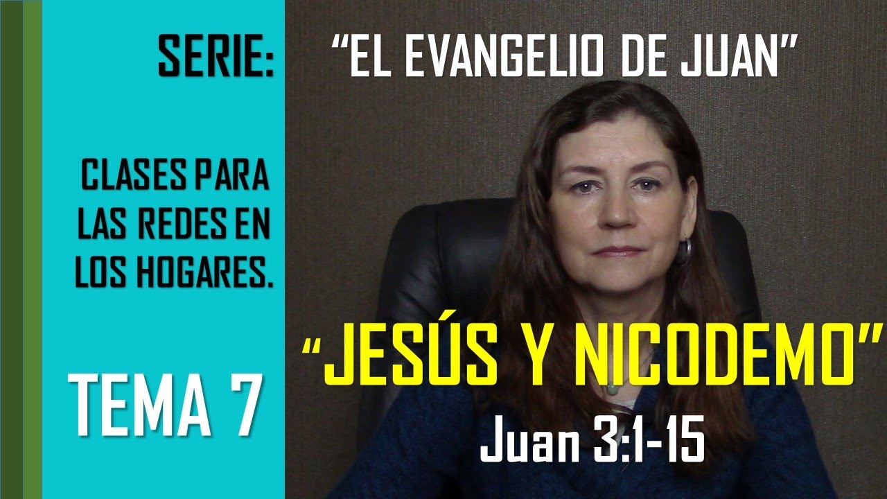 JESUS Y NICODEMO   JUAN 3: 1- 5