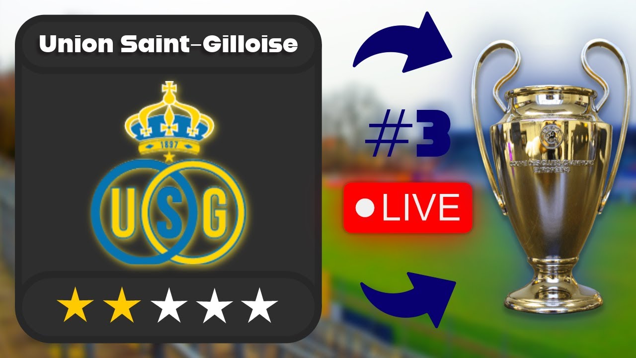 Trying To Win Royale Union Saint-Gilloise The UEFA Champions League! #3