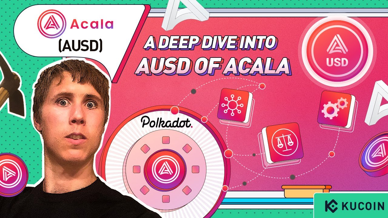 #Teaser A Deep Dive into ACALA and AUSD - The Native Stablecoin of the Polkadot Ecosystem