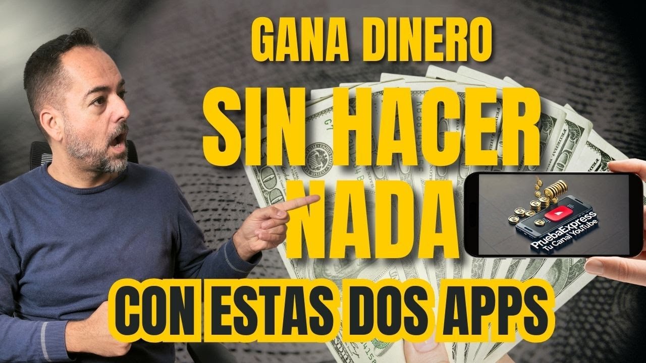 2 Apps que pagan por no hacer nada. Pruebo dos apps que te pagan dinero f&aacute;cil. #pruebaexpress