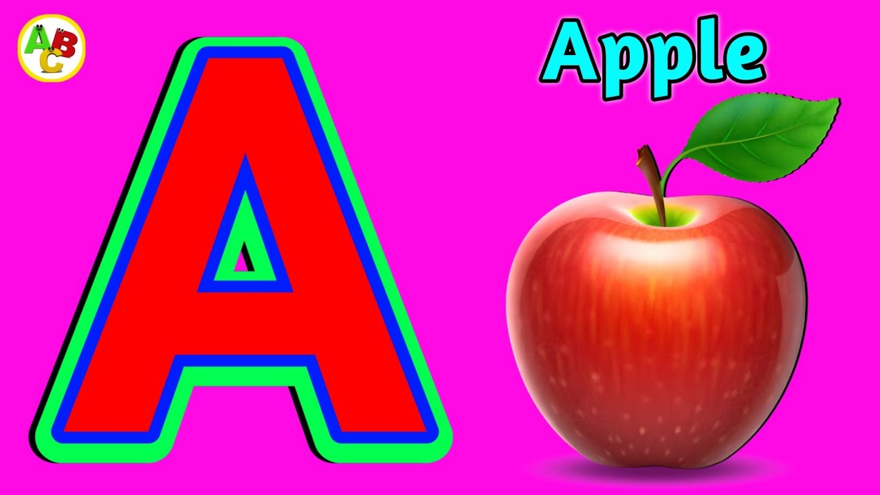 A for Apple A A Apple | The Phonics Song | ABC SONG'S | Abc Cartoon Video | Baby Song, Cartoon Video