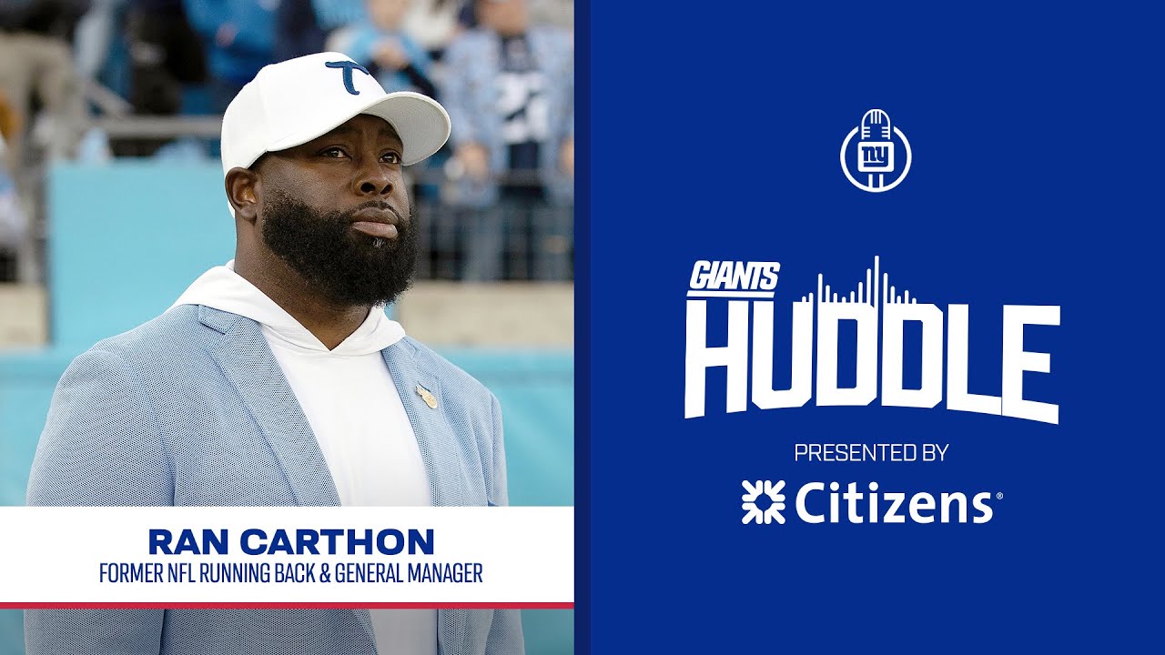Former NFL RB & GM Ran Carthon | Giants Huddle | New York Giants
