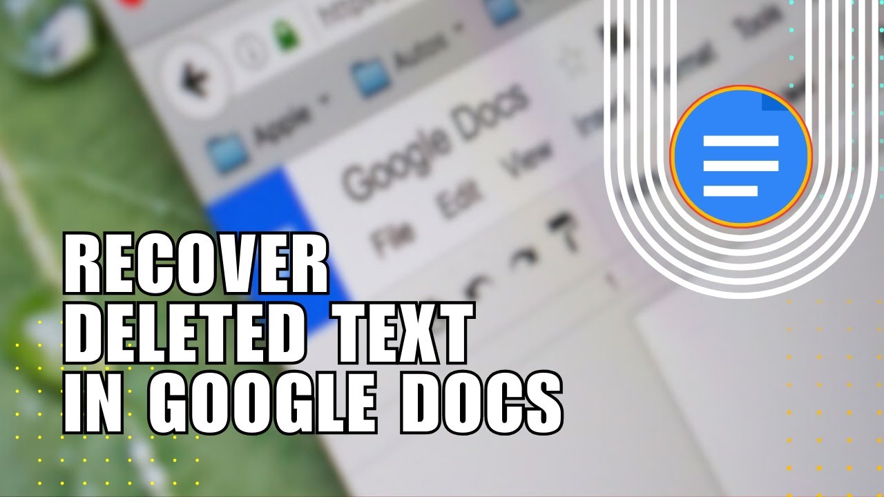 How to Recover Deleted Text in Google Docs: Easy Methods
