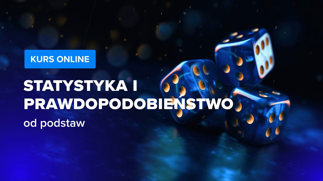 STATYSTYKA I PRAWDOPODOBIEŃSTWO od Podstaw | Wstęp do Kursu | ▶strefakursow.pl◀ #statystyka