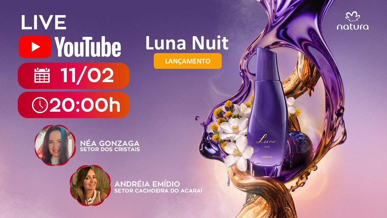 🌟Live Natura e Avon Ciclo 03 - 2026 🌟 Gerentes Andréia Emídio e  Néa Gonzaga