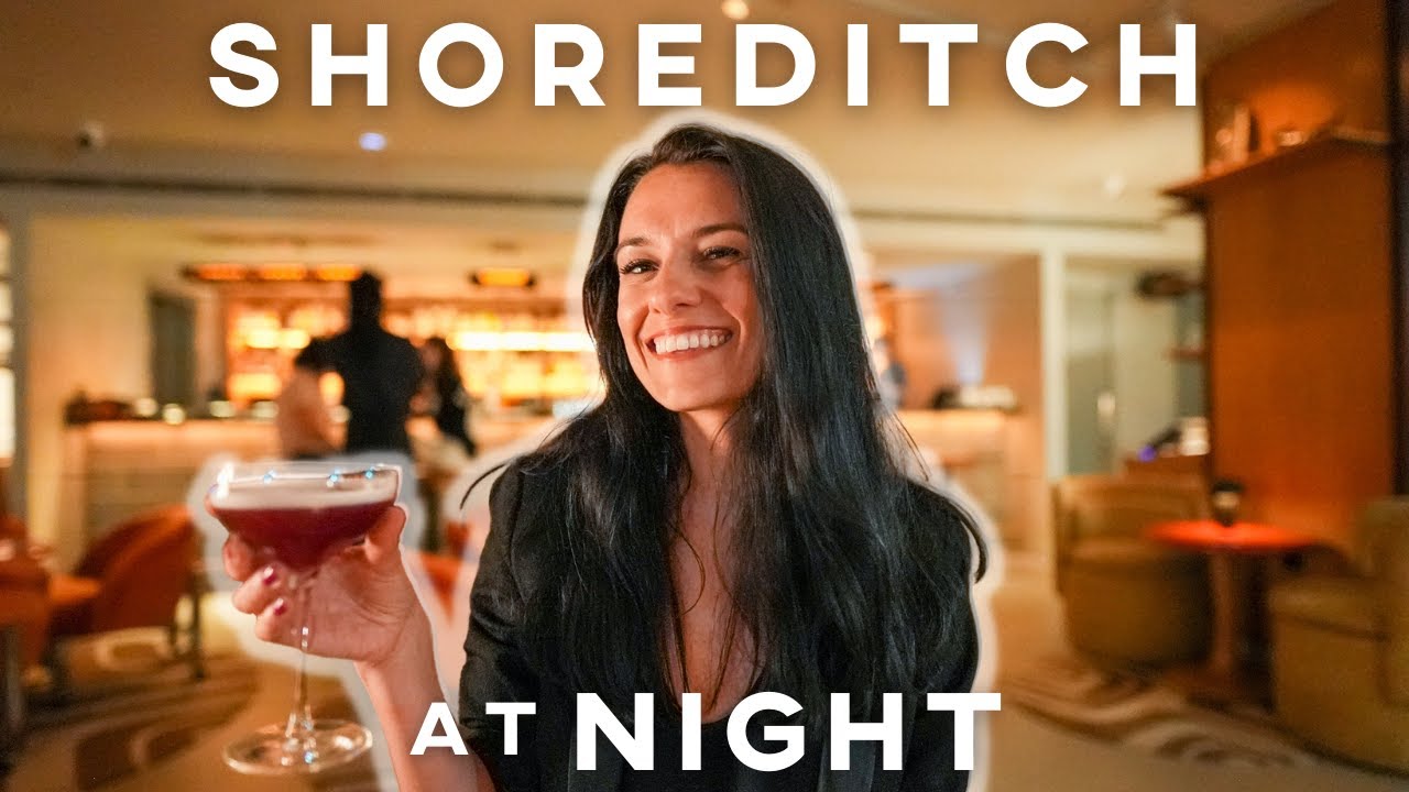 Shoreditch London nightlife guide | Top places to go for an epic night out 🍸