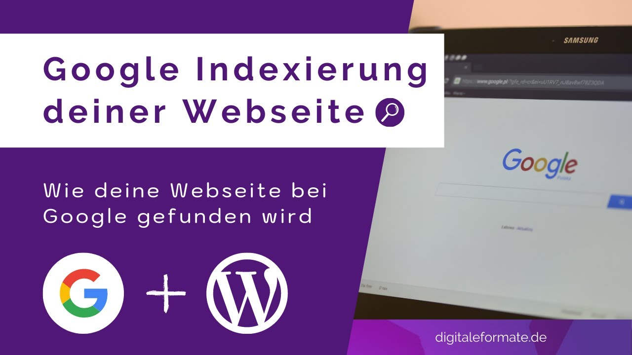 Google Indexierung: Deine Webseite bei Google anmelden (2022)